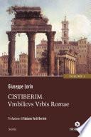 Cistiberim - Umbilicus Urbis Romae