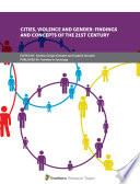 Cities, Violence and Gender: Findings and Concepts of the 21st Century