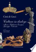 Città di Greci. Culture in dialogo