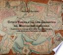 CITTÀ D’EUROPA E CULTURA URBANISTICA NEL MEZZOGIORNO BORBONICO