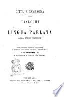 Città e campagna dialoghi di lingua parlata di Enrico Franceschi