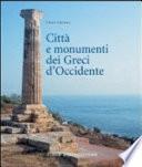 Città e monumenti dei greci d'occidente