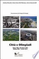 Città e olimpiadi. Roma 1960, Barcellona 1992, Beijing 2008, London 2012
