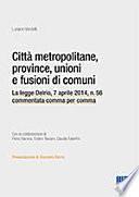 Città metropolitane, province, unioni e fusioni di comuni