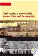Città storica e sostenibilità-Historic cities and sustainability