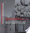 Città storiche, siti archeologici, musei. Strategie di ricerca CNR per il patrimonio culturale