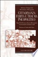 Cittadinanza ferita e trauma psicopolitico. Dopo il G8 di Genova: il lavoro della memoria e la ricostruzione di relazioni sociali