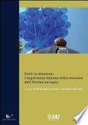 Civili in missione: l'esperienza italiana nelle missioni dell'Unione europea