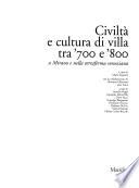 Civiltà e cultura di villa tra '700 e '800 a Mirano e nella terraferma veneziana