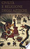 Civiltà e religione degli Atzechi