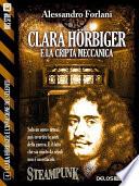Clara Hörbiger e la cripta meccanica