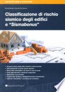 Classificazione di rischio sismico degli edifici e «Sismabonus»