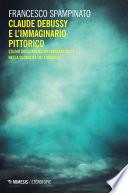 Claude Debussy e l’immaginario pittorico