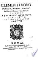 Clementi nono pontifici optimo maximo Vaticinatum, seculare, genethliacum. Carmen ab Horatio Quaranta scriptum ac ipso natali die editum