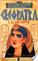Cleopatra e il suo aspide