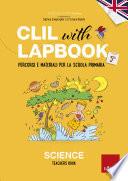 CLIL with LAPBOOK - SCIENCE - Teacher's book - Classe quinta