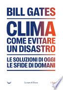 Clima. Come evitare un disastro