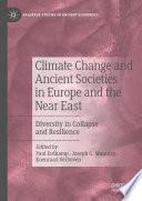 Climate Change and Ancient Societies in Europe and the Near East
