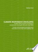 Climate responsive envelopes