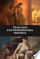 Clitennestra Medea