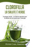 Clorofilla - La Salute è Verde