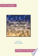Clowns, Fools and Picaros