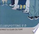 Clubspotting 2.0