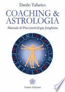 Coaching & astrologia. Manuale di psico(astro)logia junghiana