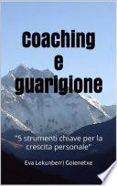 Coaching e guarigione