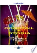 Cocktail & storia. L'enciclopedia del barman