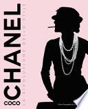 Coco Chanel. La rivoluzione dello stile. Ediz. illustrata