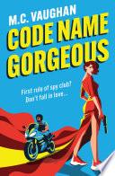 Code Name Gorgeous