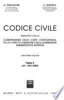 Codice civile annotato con la giurisprudenza della Corte costituzionale, della Corte di cassazione e delle giurisdizioni amministrative superiori