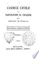Codice civile di Napoleone il Grande pel Regno d'Italia. Tomo 1. [-2.]