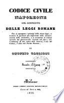 Codice civile Napoleone col confronto delle leggi Romane. 2. ed