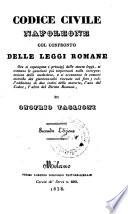 Codice civile Napoleone col confronto delle leggi Romane. 2. ed