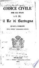 Codice civile per gli stati di S.M. il re di Sardegna ...