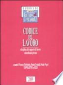 Codice del lavoro. Disciplina del rapporto di lavoro subordinato privato