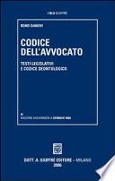 Codice dell'avvocato. Testi legislativi e codice deontologico