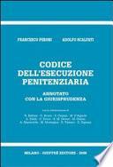 Codice dell'esecuzione penitenziaria. Annotato con la giurisprudenza