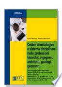 Codice deontologico e sistema disciplinare nelle professioni tecniche: ingegneri, architetti, geologi, geometri