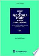 Codice di procedura civile e leggi complementari. Con esplicitazione dei rinvii normativi e sintesi delle novità.2008 - A cura di Paolo Giovanni Demarchi.