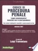 Codice di procedura penale 2007. Leggi complementari. Annotato con la giurisprudenza. Con schemi riepilogativi removibili e aggiornamenti on-line