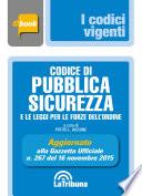 Codice di pubblica sicurezza e le leggi per le forze dellordine
