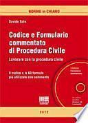 Codice e formulario commentato di procedura civile. Con CD-ROM