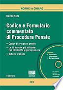 Codice e formulario commentato di procedura penale. Con CD-ROM