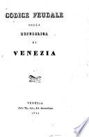 Codice feudale della Repubblica di Venezia
