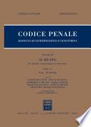 Codice penale: Il reato : libro 1, artt. 39-58-bis
