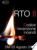 Codice Prevenzione Incendi DM 3 agosto 2015 | RTO II