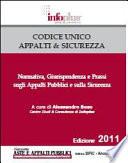 Codice Unico appalti & sicurezza 2011